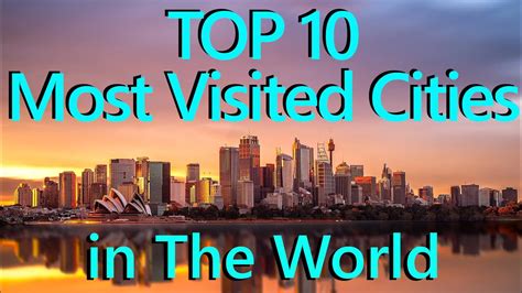 Top 10 Most Visited Cities In The World 2010 2020 Youtube