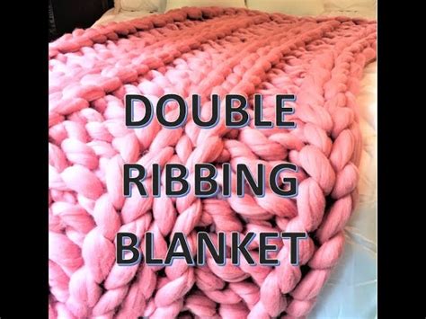 How To Armhandknit A Merino Wool Blanket 2x2 Ribbing Stitch