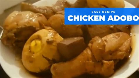 chicken adobo with pork liver youtube