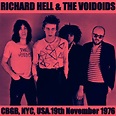 WHERE IN THE WORLD?: Richard Hell & the Voidoids First Gig!!!!