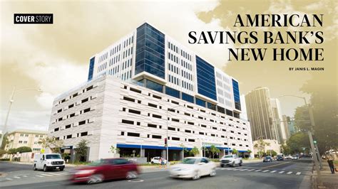 Inside Look At American Savings Banks New Headquarters Building In