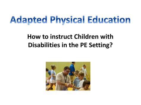 Solution Instructional Strategies For Adapted Physical Education