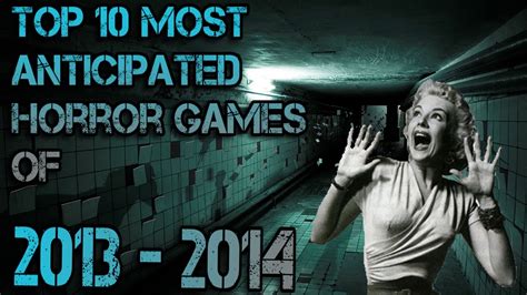 Top 10 Horror Games Of 2013 2014 Youtube