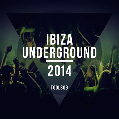 Go Deeper Than Ever Before With Toolrooms Ibiza Underground 2014