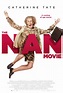 The Nan Movie (2022) Tickets & Showtimes | Fandango