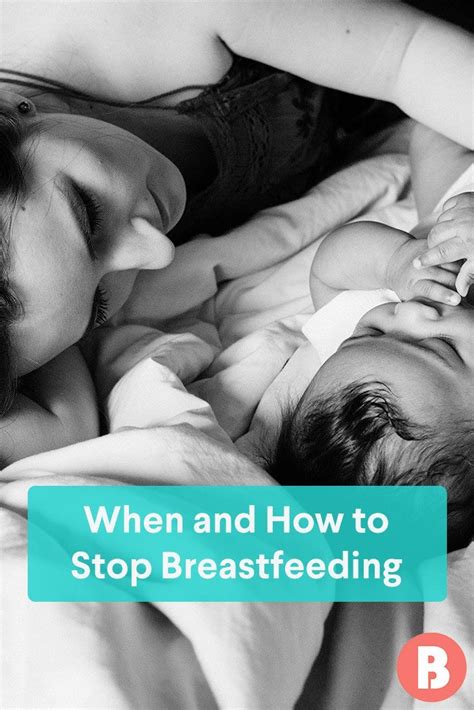 When And How To Stop Breastfeeding With Images Stopping