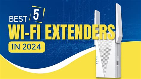Best Wi Fi Extenders For 2023 And 2024 Turbocharge Your Signal With The