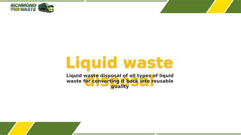 Liquid Waste Disposal By Richmond Waste Issuu