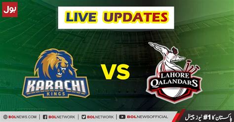 Psl Live Score Karachi Kings Vs Lahore Qalandars Match 26 Live Updates