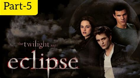 Action movies, english movies, hindi dubbed movies. The Twilight Saga: Eclipse Full Movie Part-5 in Hindi 720p ...