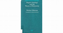 Hegel's Ontology and the Theory of Historicity by Herbert Marcuse