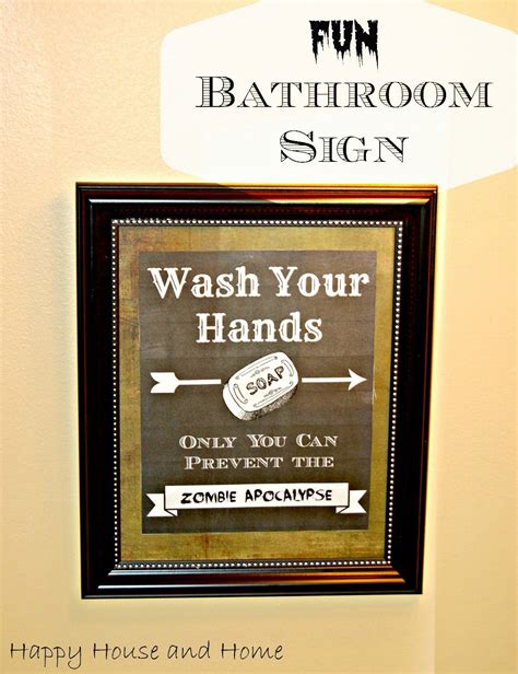 Fun Bathroom Sign Wash Your Hands Happy House And Home