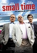Small Time - Película 2014 - SensaCine.com