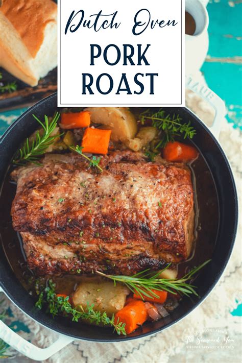 Dutch Oven Pork Roast With Gravy The Seasoned Mom Recipe Boneless