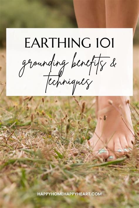 Earthing 101 Grounding Benefits And Techniques