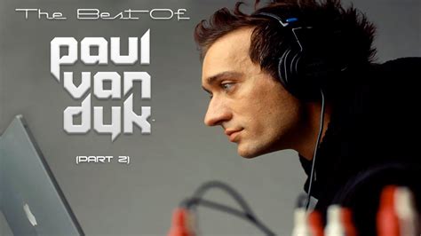 The Best Of Paul Van Dyk Part 2 Dj Mix By Jean Dip Zers Sé Bueno