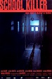 School Killer (película 2001) - Tráiler. resumen, reparto y dónde ver ...