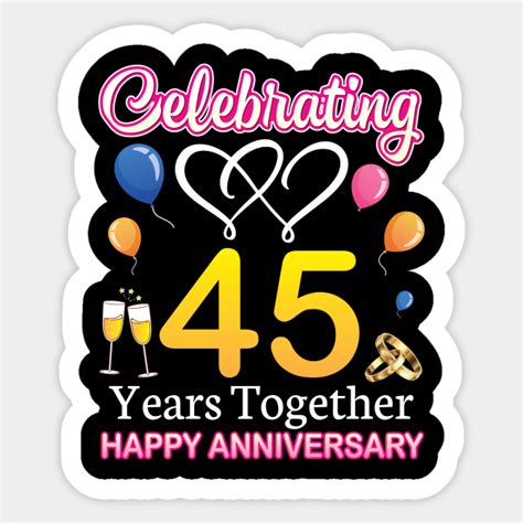 Celebrating 45 Years Together Happy Wedding Anniversary Day 45 Years Wedding Celebrating