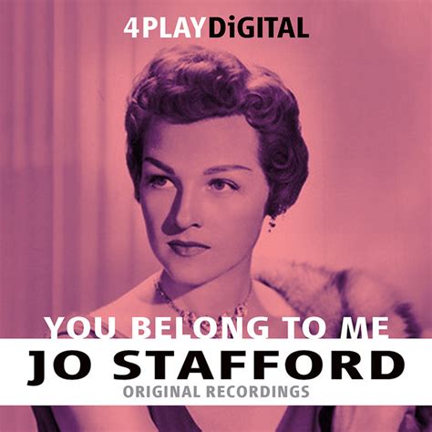 You Belong To Me 4 Track Ep Compilation By Jo Stafford Spotify