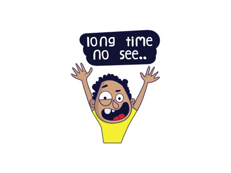 Long Time No See Sticker By Indian Stickers On Dribbble