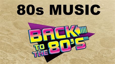 80s Music 80s Music Hits And 80s Music Playlist Youtube