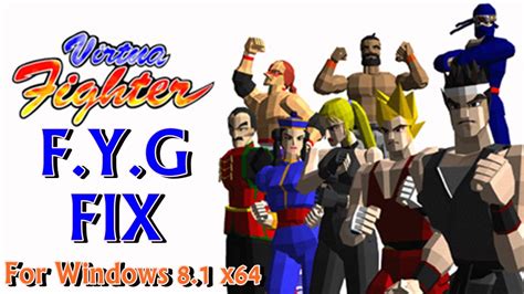 How To Play Virtua Fighter 1 On Win 81 8 7 Vista Xp X64 X86