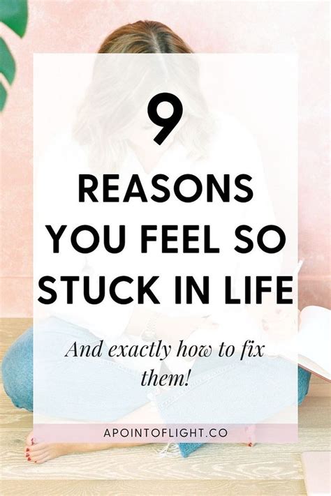 Reasons Why You Re Feeling Stuck In Life A Point Of Light Stuck