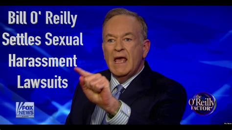 Breaking Bill O Reilly Settles Sexual Harassment Cases Youtube