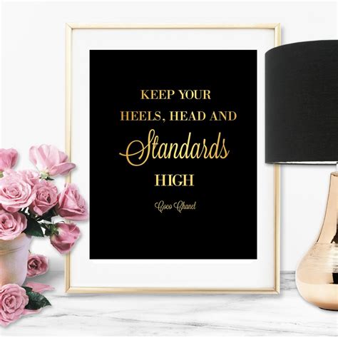 Keep Your Heels Head And Standards High Print Poster Print