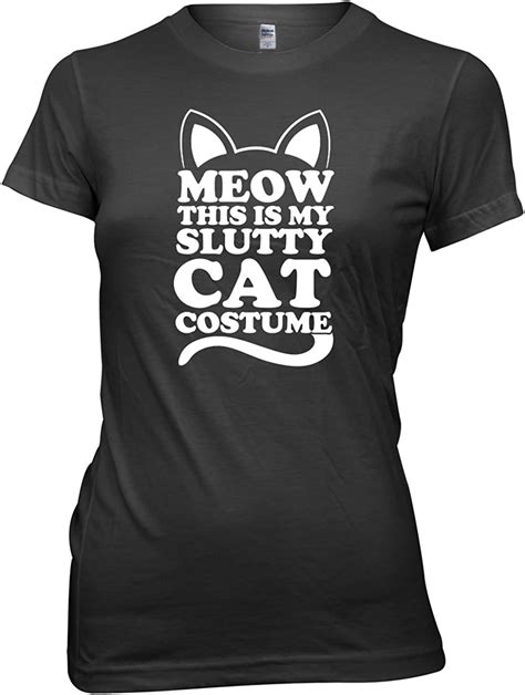 Daytripper Clothing Meow This Is My Slutty Cat Costume Womens Ladies