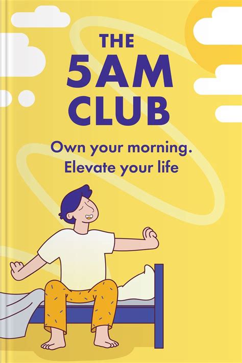The 5 Am Club Own Your Morning Elevate Your Life • Headway How To