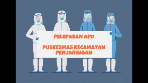 Tata Cara Pelepasan Apd Level 3 Youtube