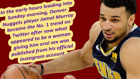 Jamal Murray Ig Video About Instagram Story And Twitter Jamal Murray Girlfriend Or Wife