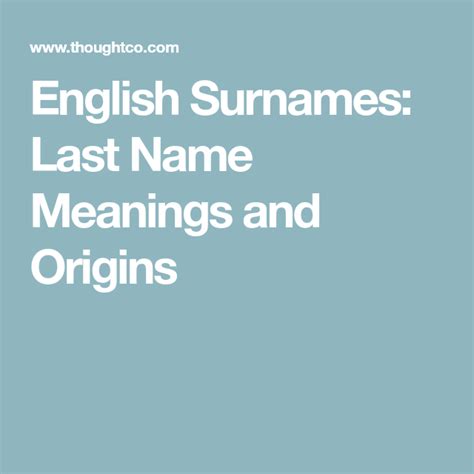 Meanings And Origins Of The Most Common Surnames In England English