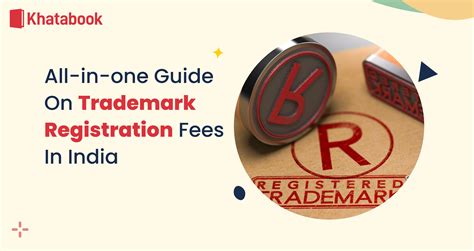 Trademark Registration Fees In India Procedure Documents