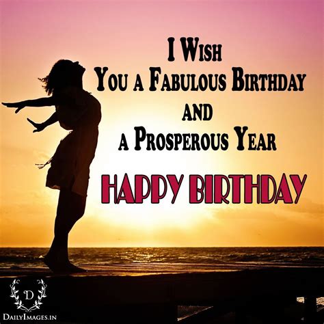 I Wish You A Fabulous Birthday And A Prosperous Year Happy Birthday