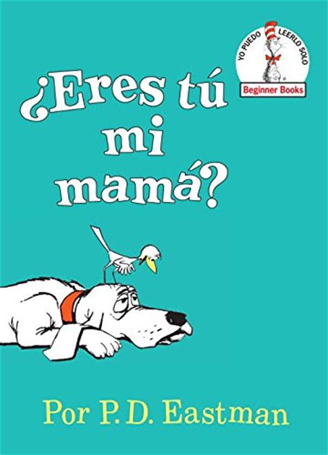 ¿eres Tú Mi Mamá Are You My Mother Spanish Editon