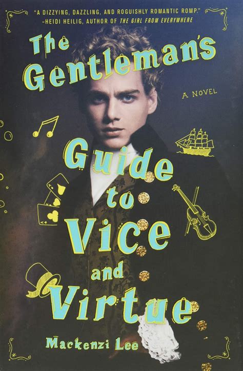 The Gentlemans Guide To Vice And Virtue By Mackenzi Lee Delafield