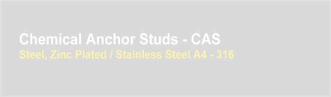 Chemical Anchors, Chemical Anchor Studs - CAS ...
