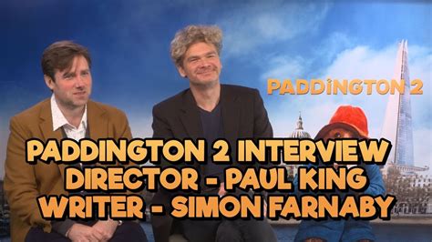 Paddington 2 Interview With Writers Paul King And Simon Farnaby Youtube