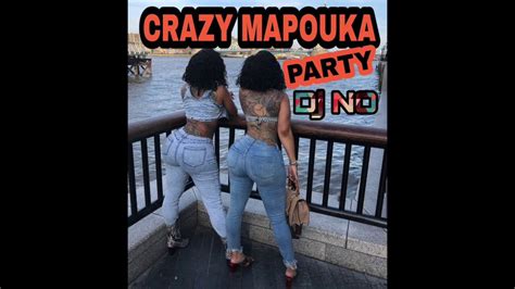 Crazy Mapouka Party Mix By Dj No Youtube