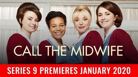 Call The Midwife Series 9 Will Premiere In 2020 It Is Also Renewed For