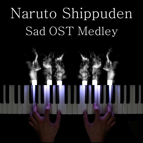 ‎naruto Shippuden Original Soundtrack Medley Single By Pianodeuss