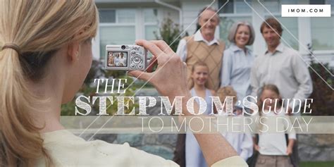 The Stepmoms Guide To Mothers Day Imom