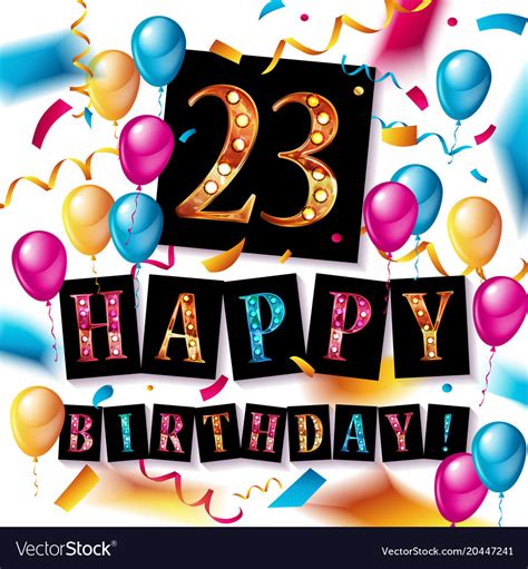 23 Years Celebration Happy Birthday Greeting Card Vector Image