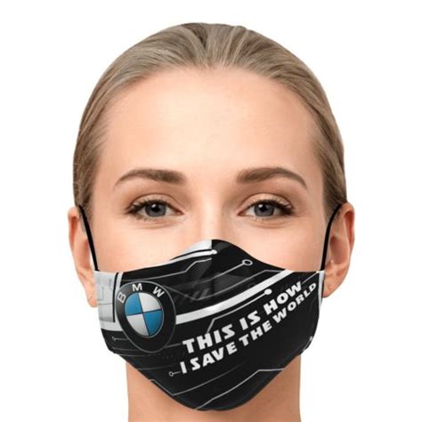This Is How I Save The World Bmw Face Mask With Pm25 Filters Robinplacefabrics Reviews On