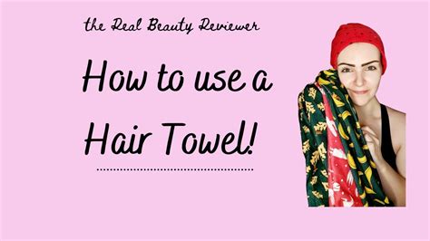 how to use a hair towel wrap youtube