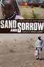 Sand and Sorrow - Rotten Tomatoes