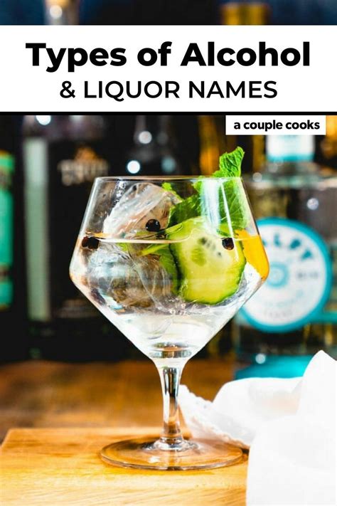 here are all the liquor names for popular types of alcohol these spirits are the foundation for