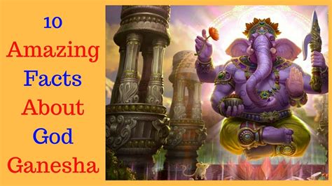 Top 10 Facts About God Ganesha Youtube
